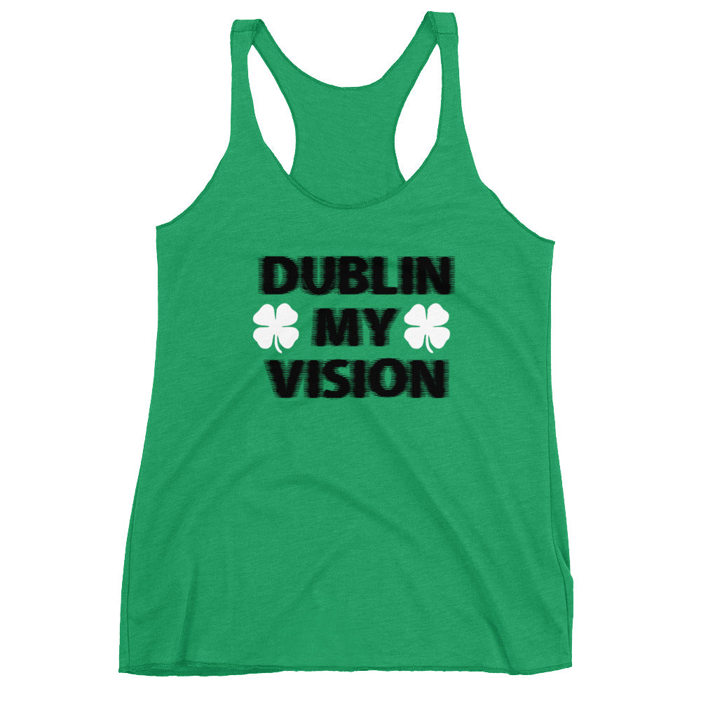 Dublin My Vision Racerback Tank
