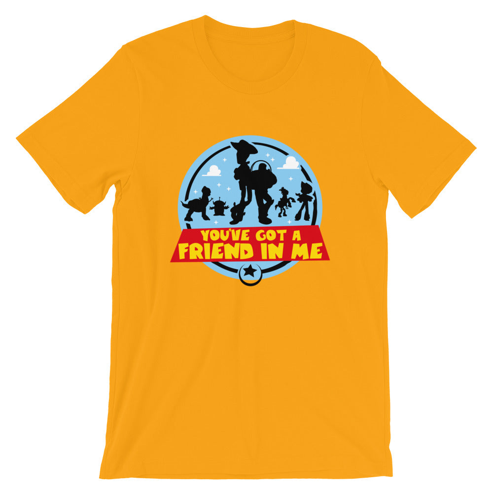 You've Got A Friend In Me T-Shirt