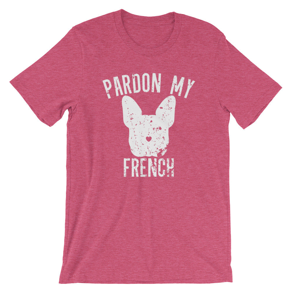 Pardon My French Unisex T Shirt Flop The World Pop