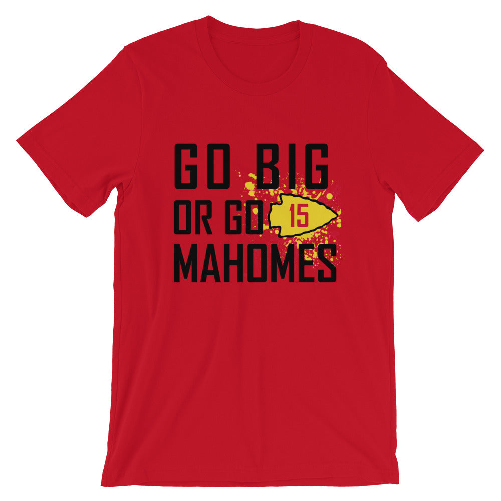 Go Big or Go Mahomes Unisex T-Shirt – Flop The World Pop