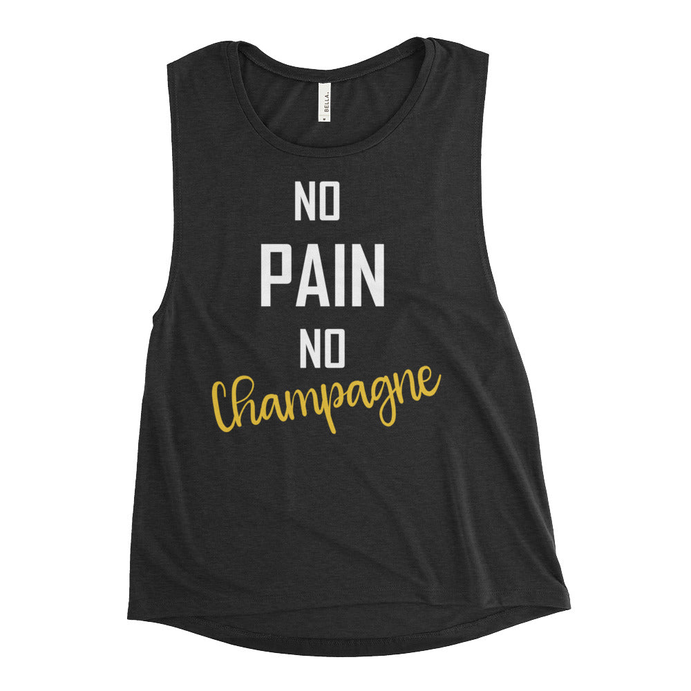 No Pain No Champagne Ladies’ Muscle Tank