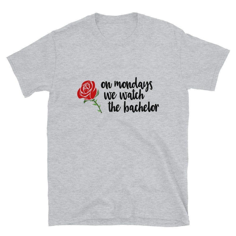 On Mondays We Watch The Bachelor T-Shirt