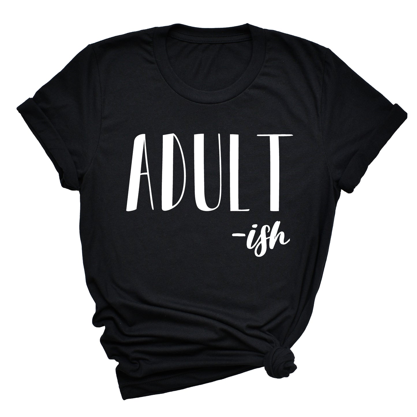 Adult-ish Unisex T-Shirt