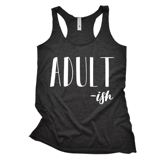 Adult-ish Women's Racerback Tank