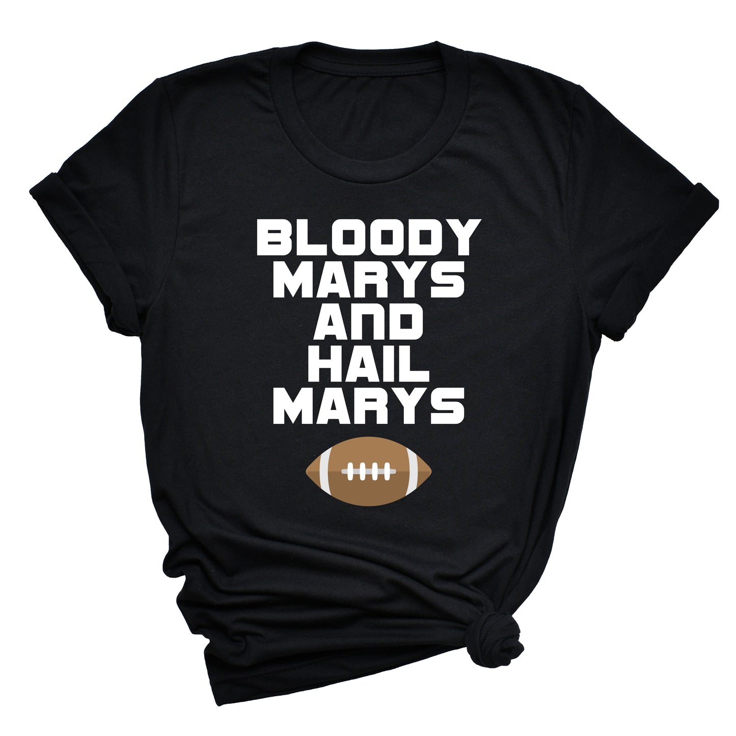 Bloody Marys And Hail Marys Unisex T-Shirt