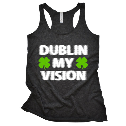 Dublin My Vision Racerback Tank