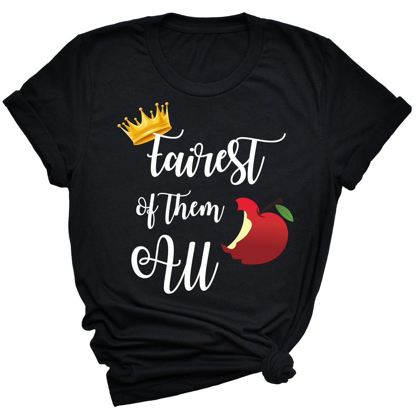 Fairest of Them All T-shirt