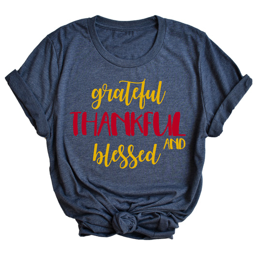 Grateful Thankful and Blessed Unisex T-Shirt