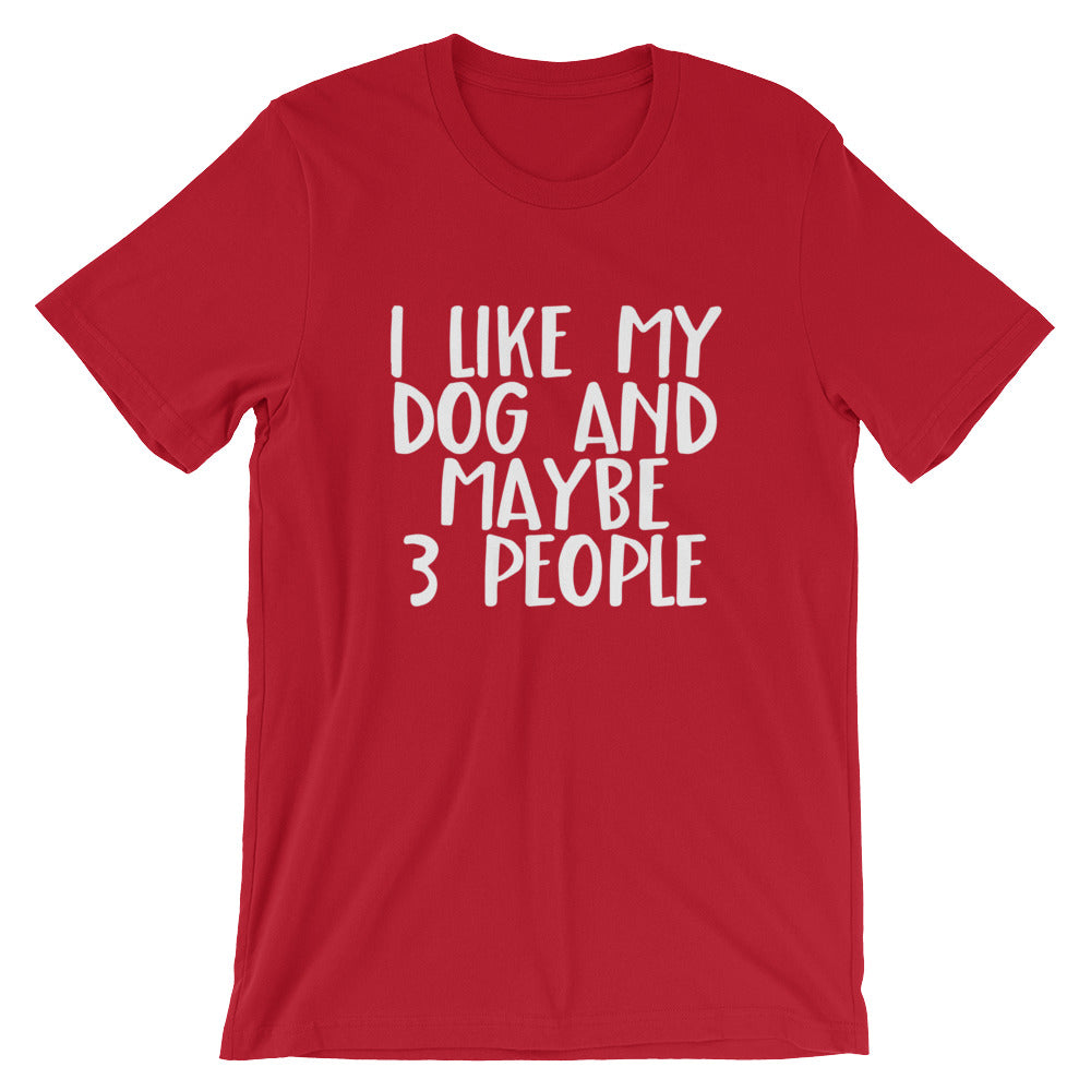 I Like My Dog Unisex T-Shirt - Flop The World Pop