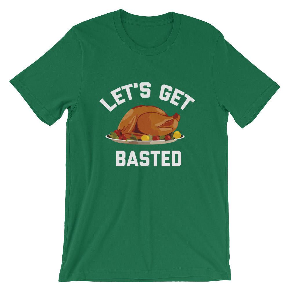 Let's Get Basted Unisex T-Shirt - Flop The World Pop