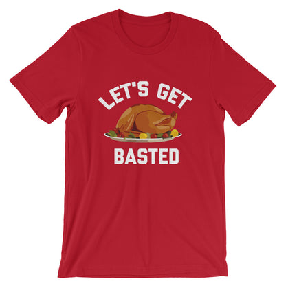 Let's Get Basted Unisex T-Shirt - Flop The World Pop