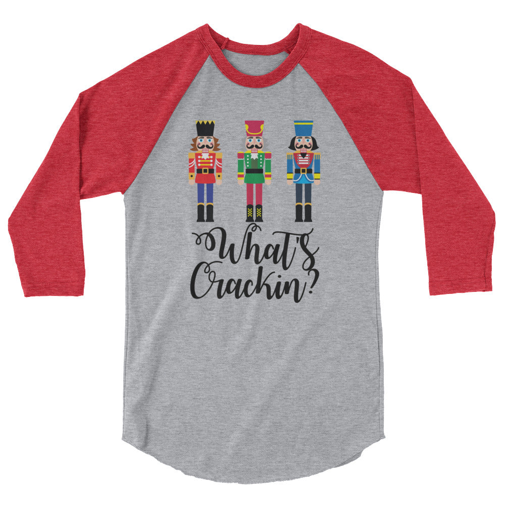 What's Crackin 3/4 sleeve raglan shirt