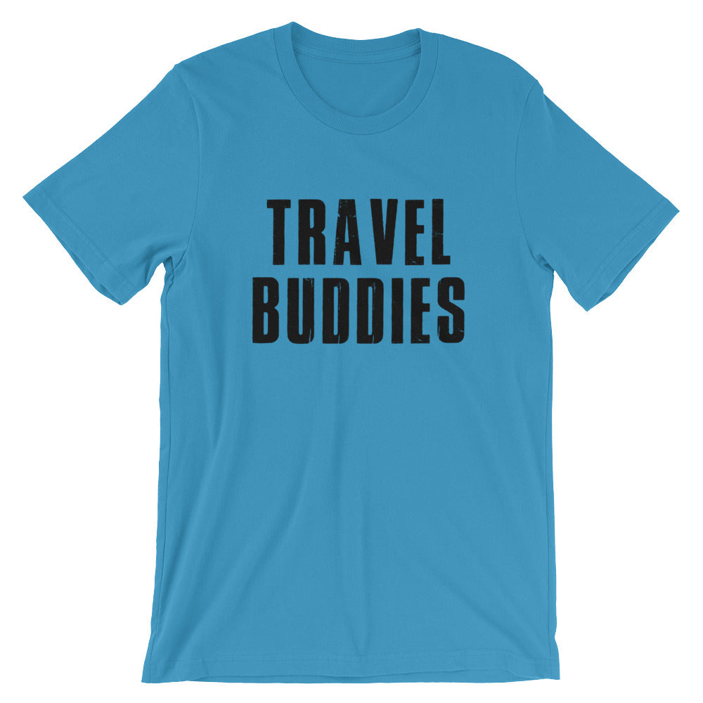 Travel Buddies Unisex T-Shirt