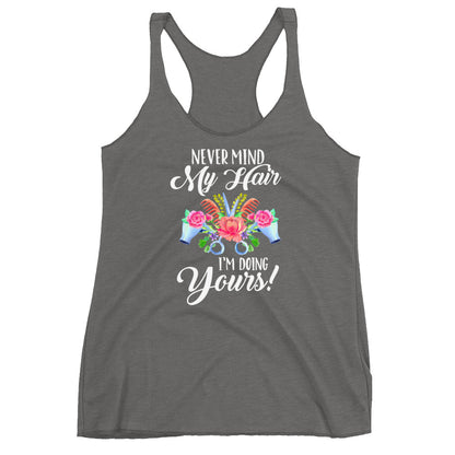 Nevermind My Hair Women's Racerback Tank - Flop The World Pop