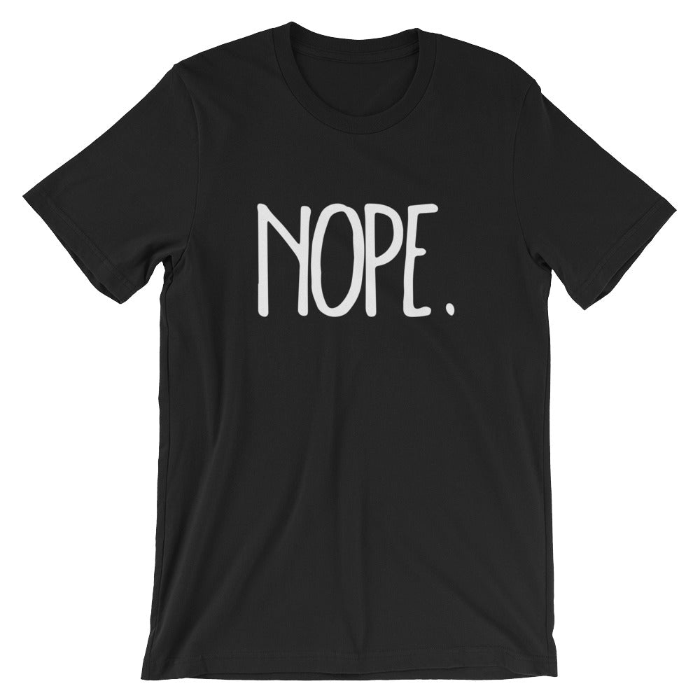 Nope Unisex T-Shirt - Flop The World Pop