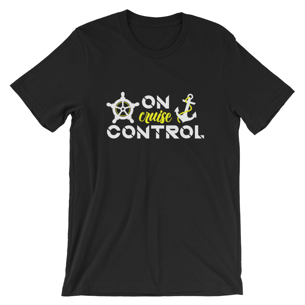 On Cruise Control Unisex T-Shirt