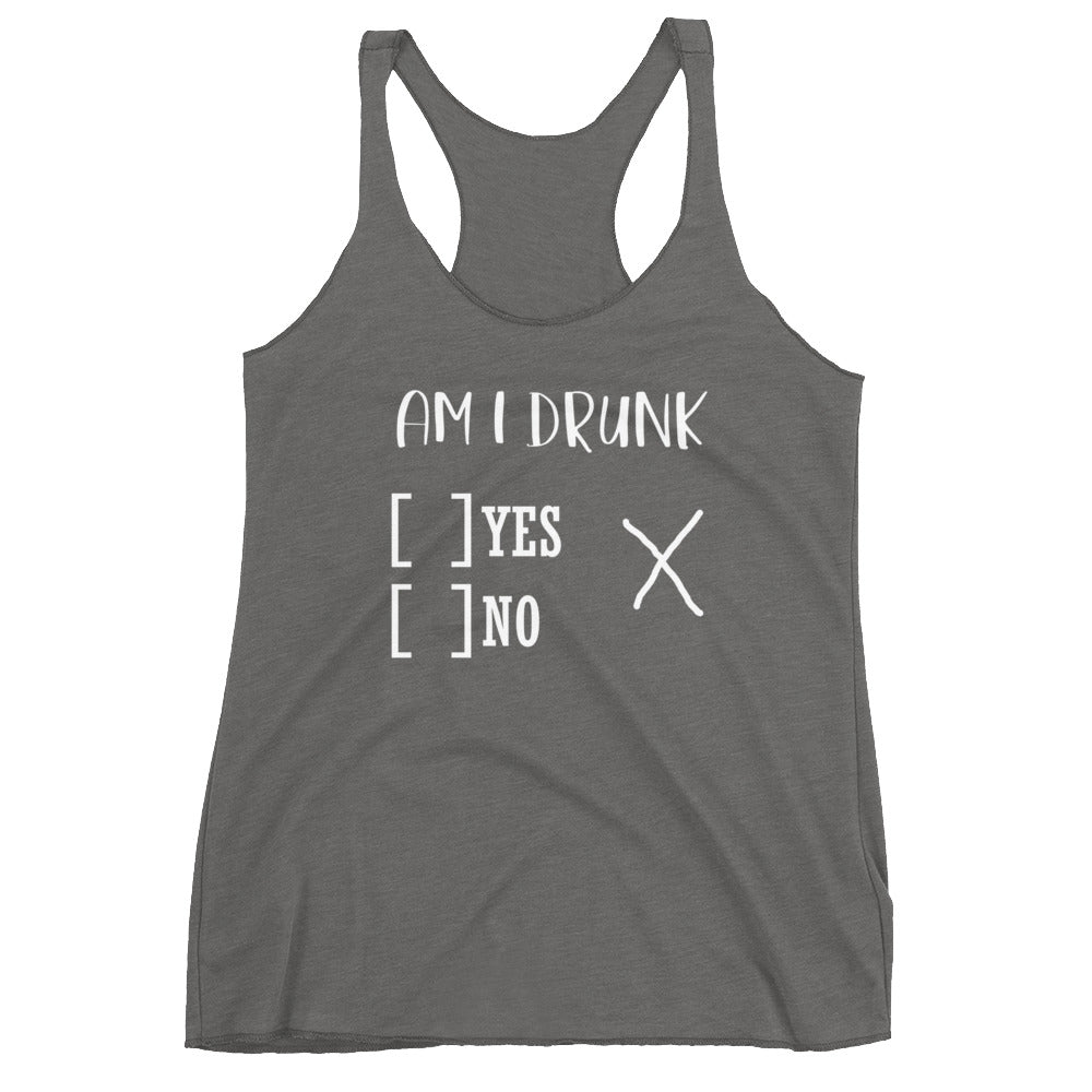 Am I Drunk? Women's Racerback Tank - Flop The World Pop