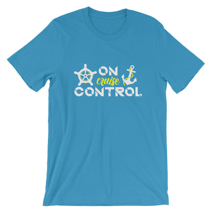 On Cruise Control Unisex T-Shirt