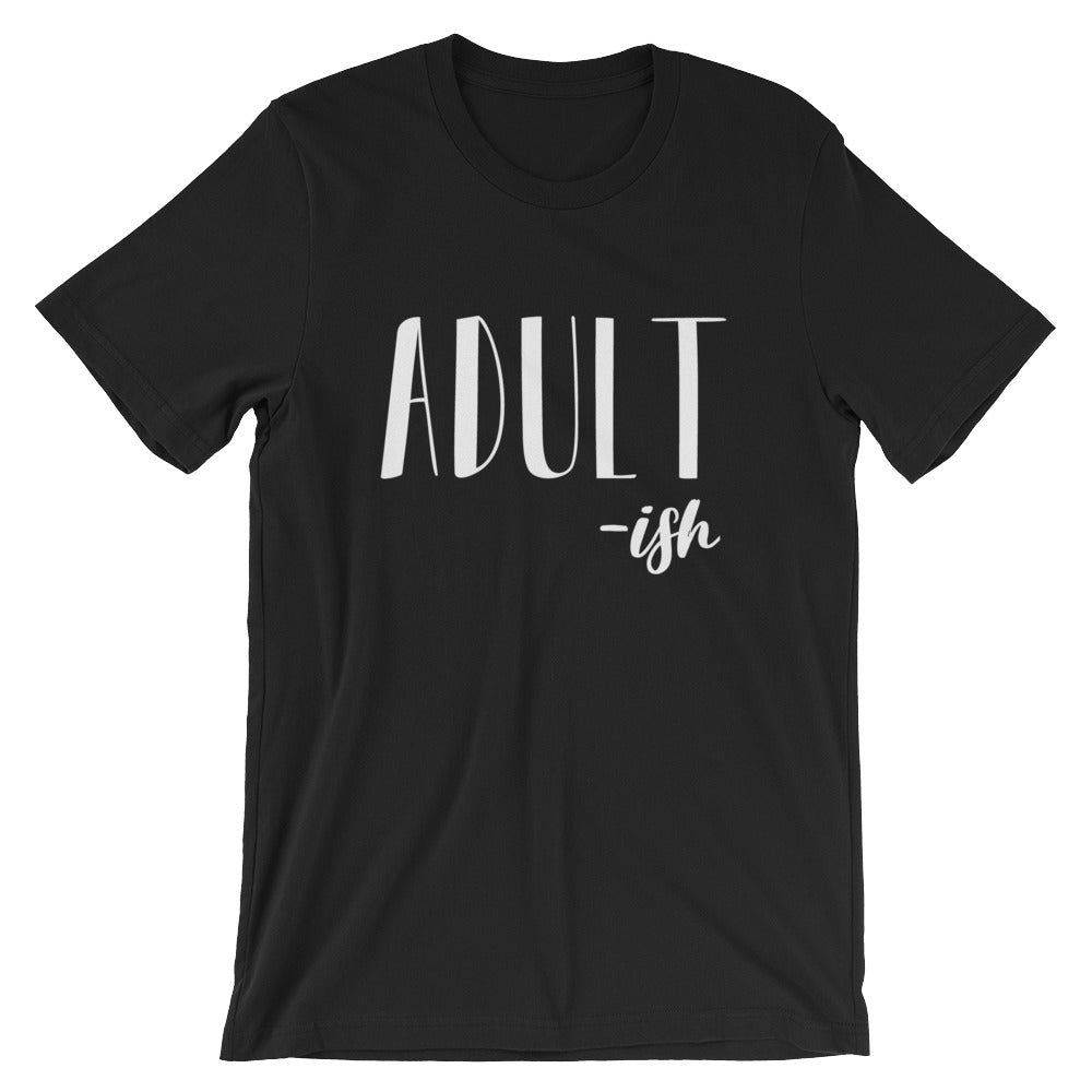 Adult-ish Unisex T-Shirt - Flop The World Pop