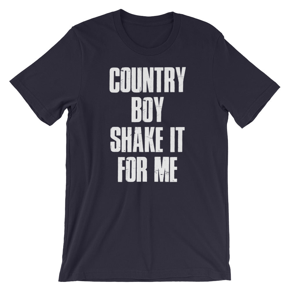 Country Boy Shake It Unisex T-Shirt