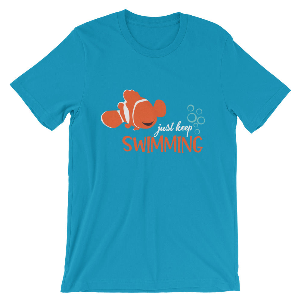 Just Keep Swimming T-Shirt