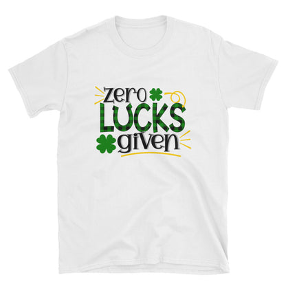 Zero Lucks Given Unisex T-Shirt