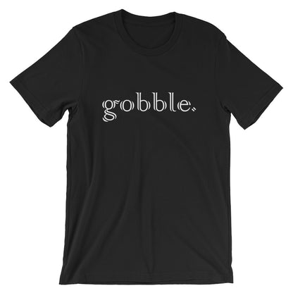 Gobble Unisex T-Shirt - Flop The World Pop