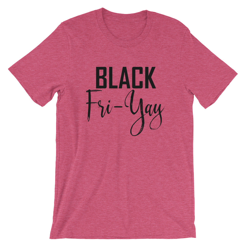 Black Fri-Yay Unisex T-Shirt - Flop The World Pop