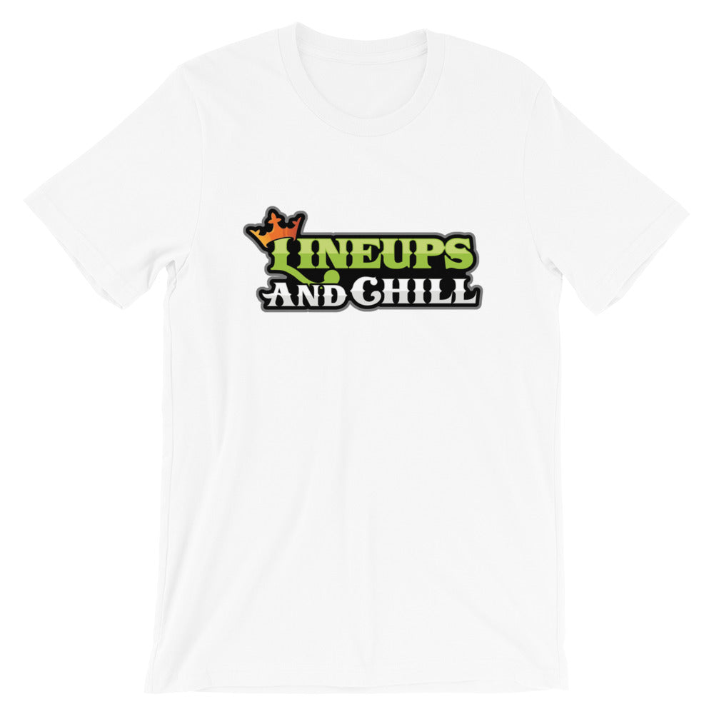 Lineups and Chill Unisex T-Shirt