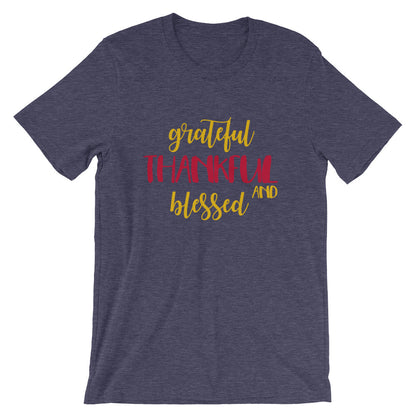 Grateful Thankful and Blessed Unisex T-Shirt - Flop The World Pop