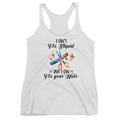 I Can't Fix Stupid Women's Racerback Tank - Flop The World Pop