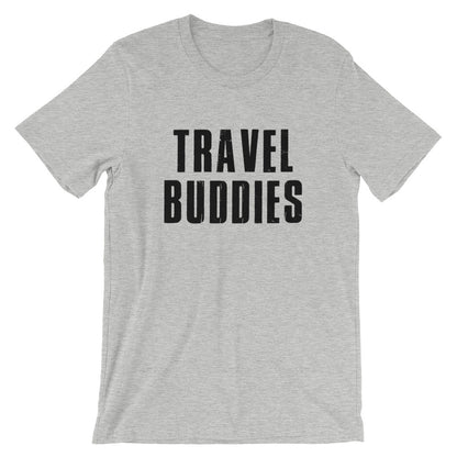 Travel Buddies Unisex T-Shirt