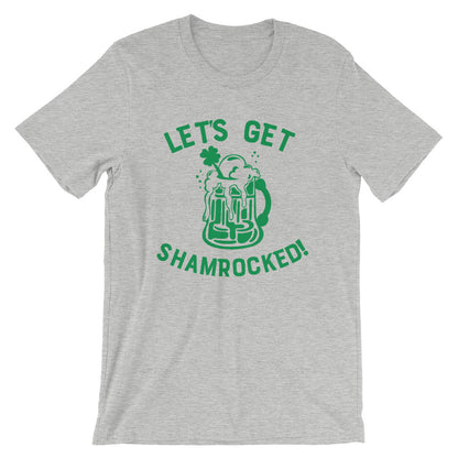 Let's Get Shamrocked Unisex T-Shirt