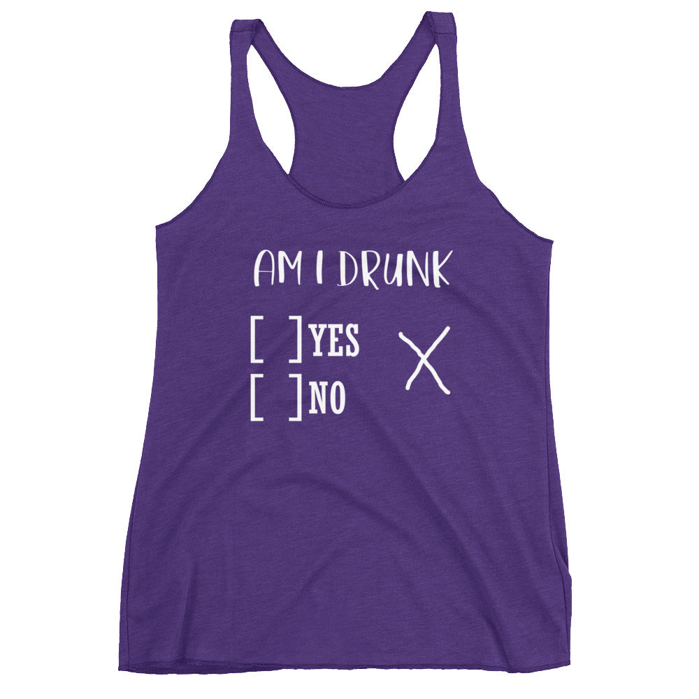 Am I Drunk? Women's Racerback Tank - Flop The World Pop