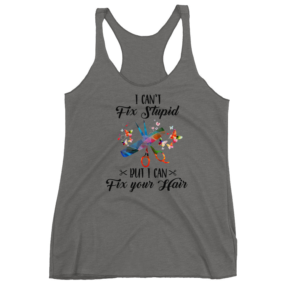 I Can't Fix Stupid Women's Racerback Tank - Flop The World Pop