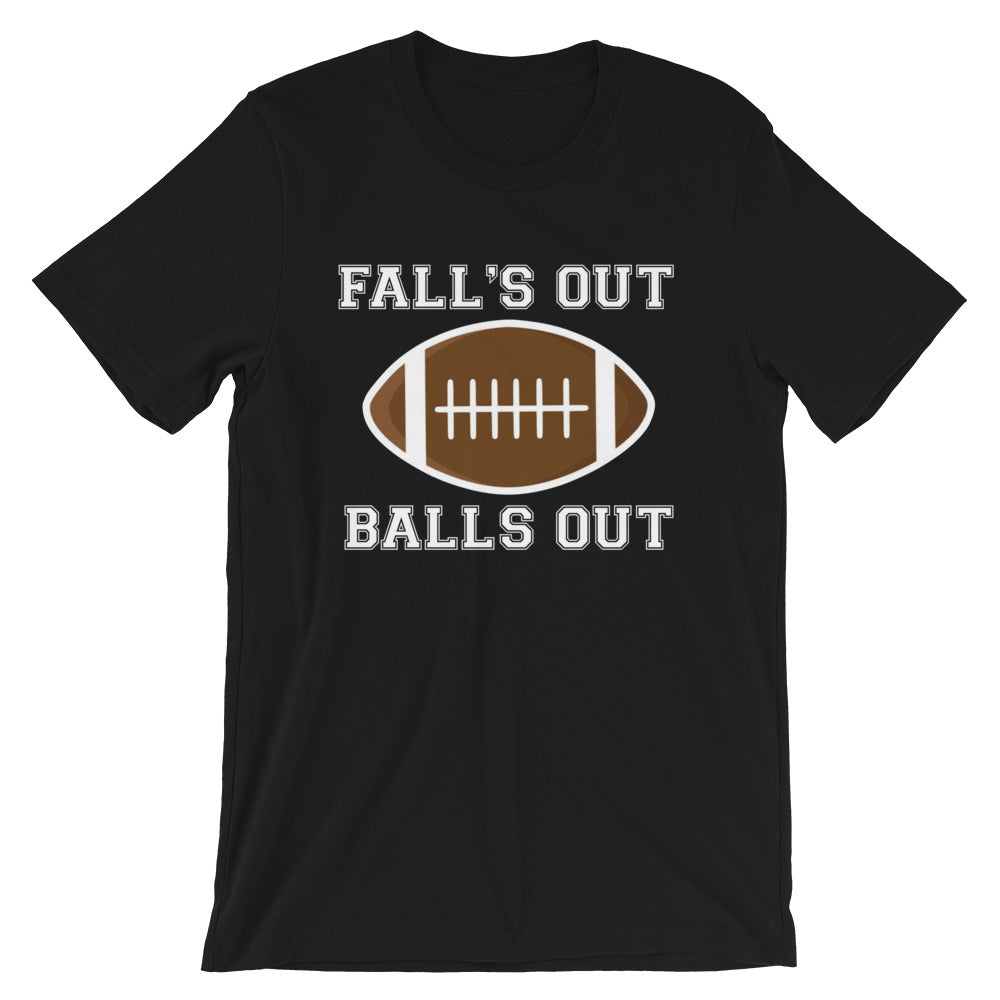 Fall's Out Balls Out Football T-Shirt