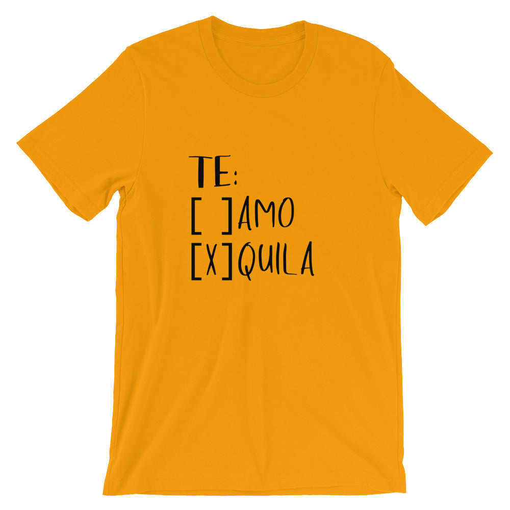 Te Amo or Te Quila? Unisex T-Shirt