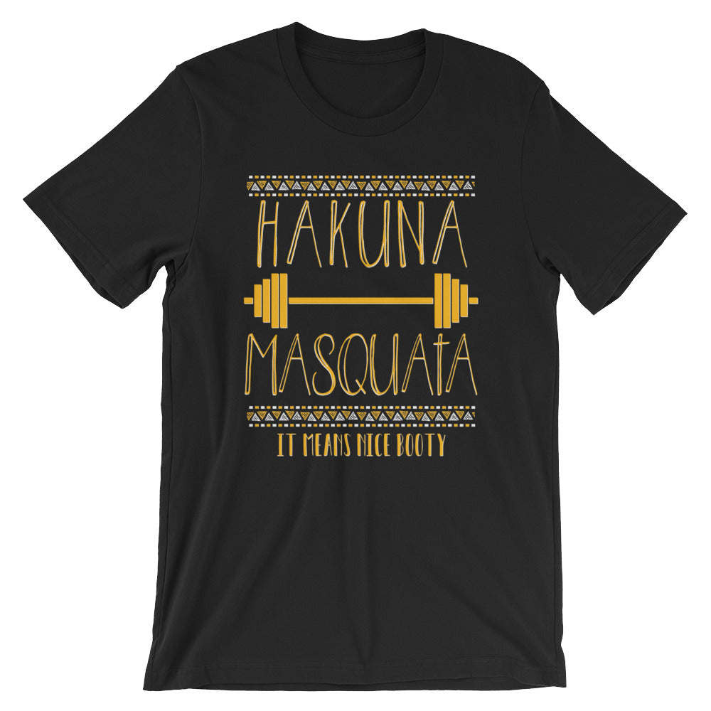 Hakuna Masquata Short-Sleeve Unisex T-Shirt