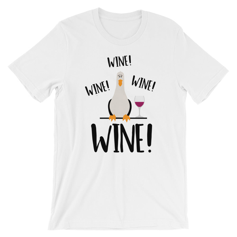 Wine! Wine! Wine! Seagull Unisex T-Shirt