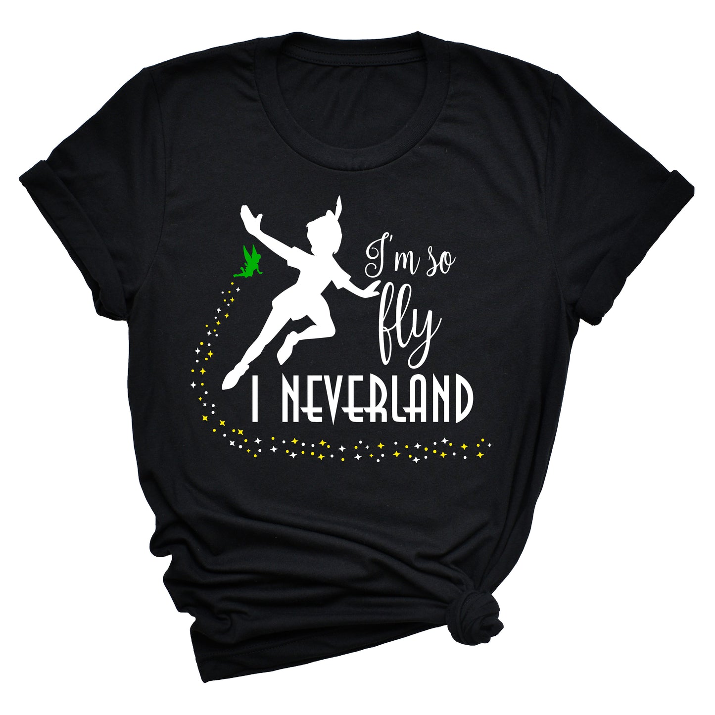 I'm So Fly I Neverland Shirt Unisex T-Shirt