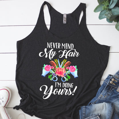 Nevermind My Hair Women's Racerback Tank - Flop The World Pop