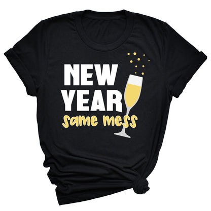 New Year Same Mess Short-Sleeve Unisex T-Shirt