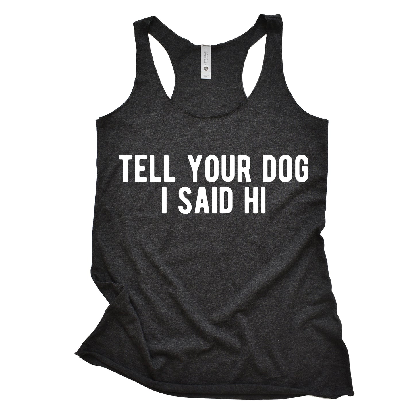 Tell Your Dog Hi Women's Racerback Tank