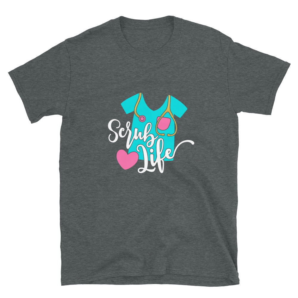 Scrub Life Nurse T-Shirt