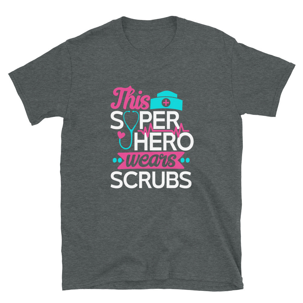 This Super Hero Wears Scrubs T-Shirt