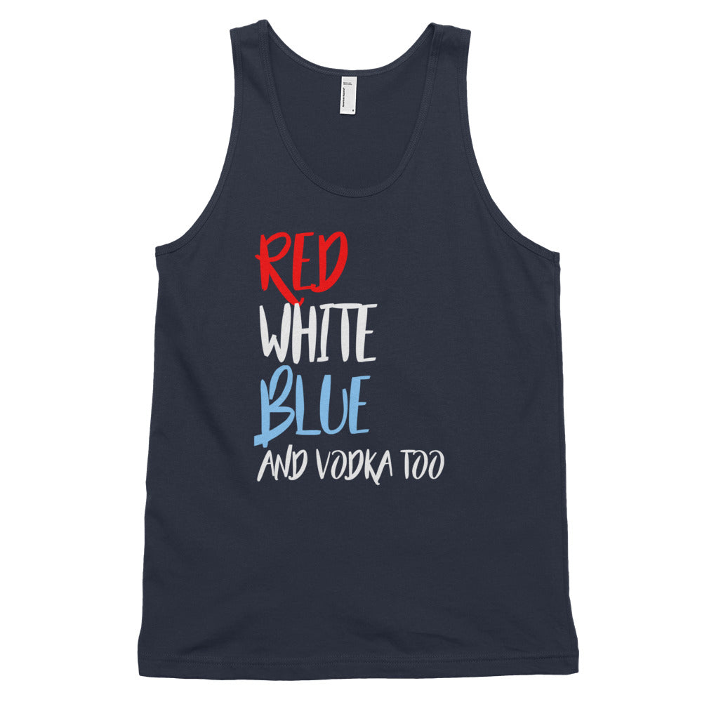 Red White Blue and Vodka Too Unisex Tank