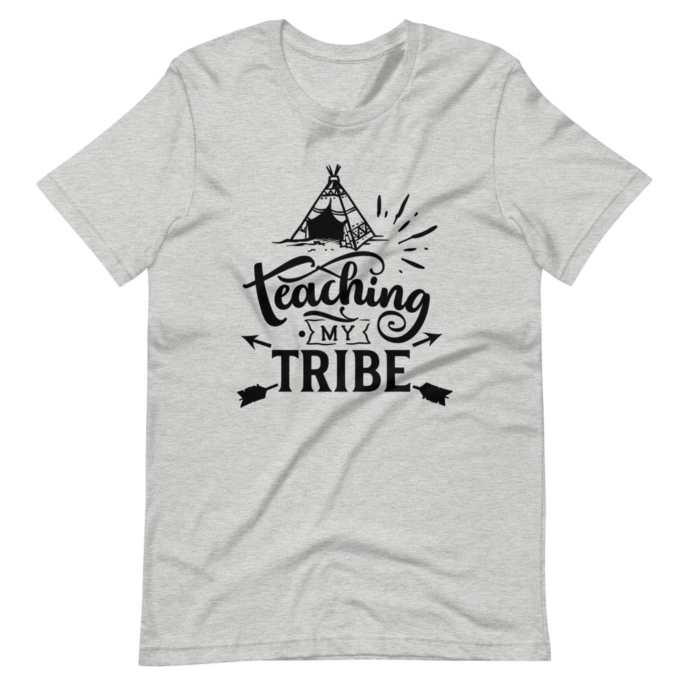 Teaching My Tribe Teacher T-Shirt