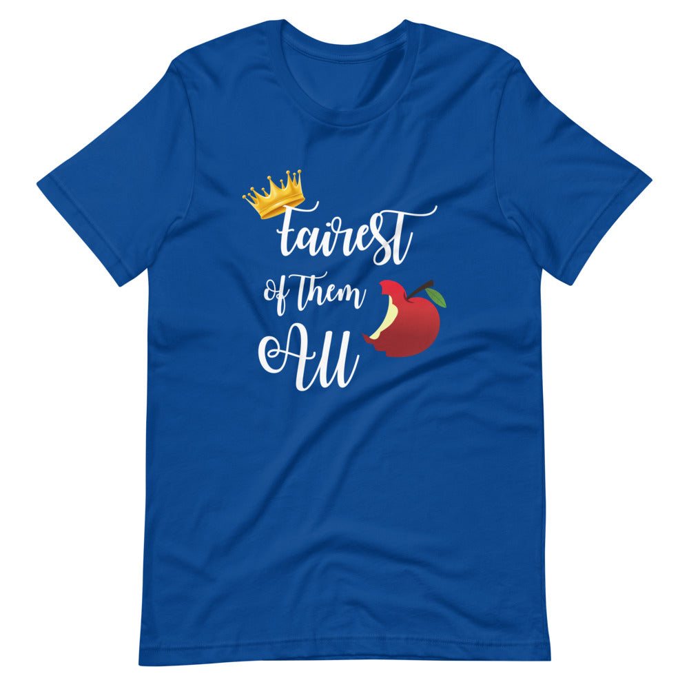 Fairest of Them All T-shirt